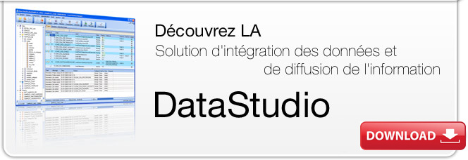 Découvrez la solution d'intégration des données et de diffusion de l'information DataStudio